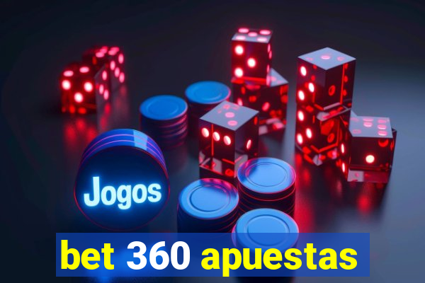 bet 360 apuestas